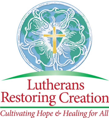 Lutherans Restoring Creation